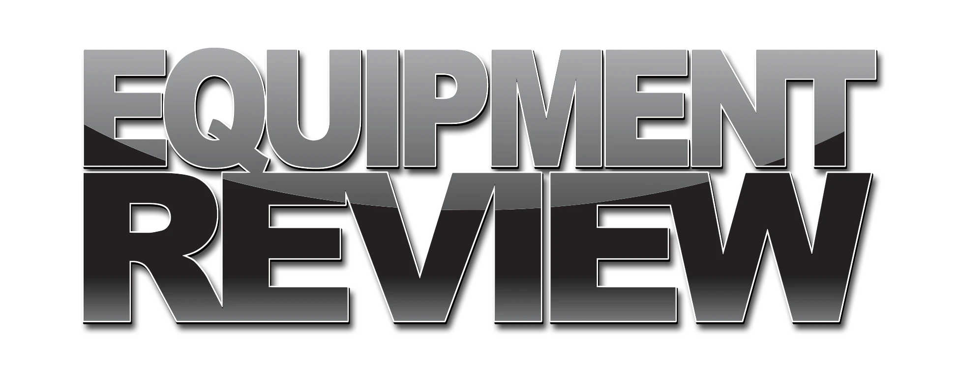 Equipment Review Magazine